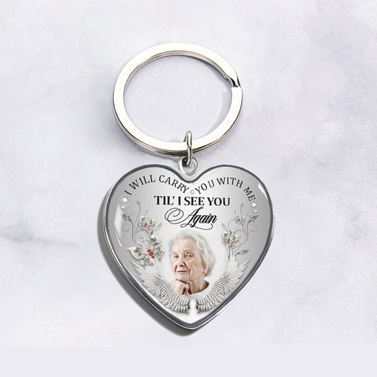 "I'll carry You with me" Custom Photo Memorial Keychain-K008