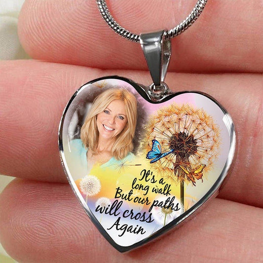 Custom Photo Memorial Necklace Adjustable -"It's A Long Walk But Our Paths Will Cross Again"  N051